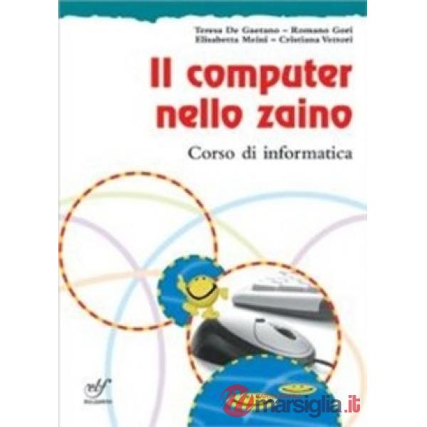 IL COMPUTER NELLO ZAINO + CD