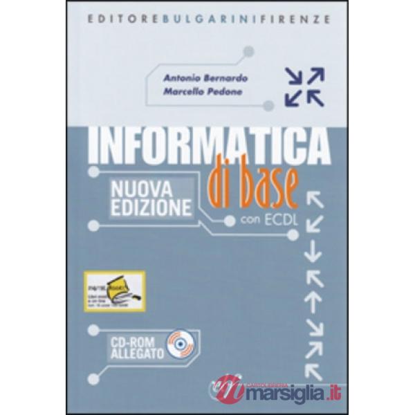INFORMATICA DI BASE CON ECDL + CD