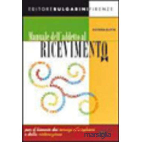 MANUALE DELL'ADDETTO AL RICEVIMENTO