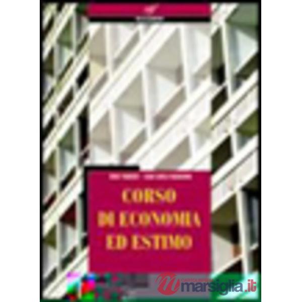 CORSO DI ECONOMIA ED ESTIMO ED. 2010