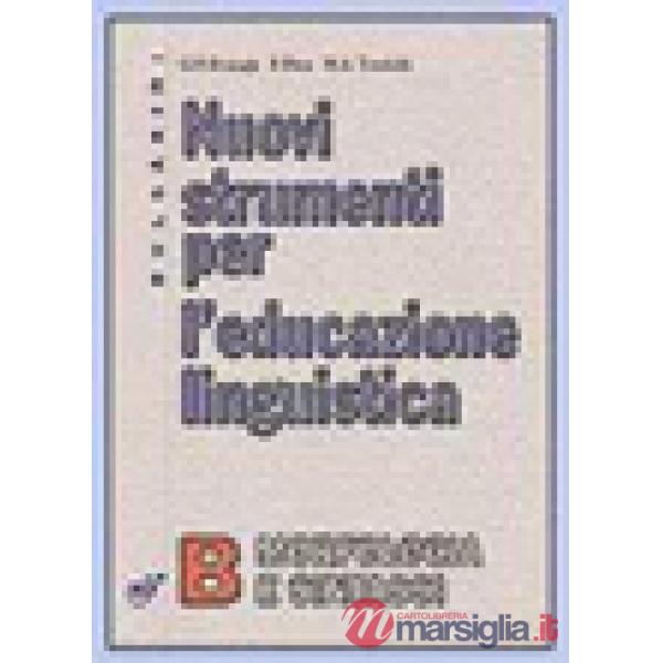 NUOVI STRUMENTI PER L'EDUCAZIONE LINGUISTICA