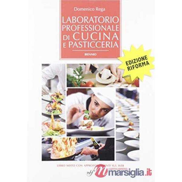 LABORATORIO CUCINA PASTICCERIA-BIENNIO