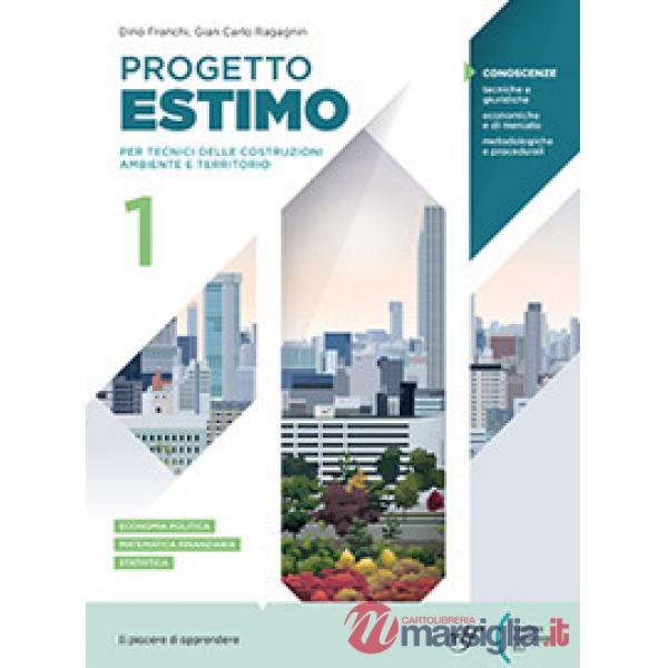 PROGETTO ESTIMO. CORSO DI ESTIMO PER L'INDIRIZZO COSTRUZIONI AMBIENTE