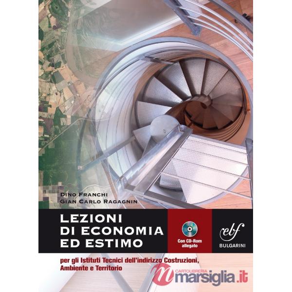 LEZIONI DI ECONOMIA ED ESTIMO