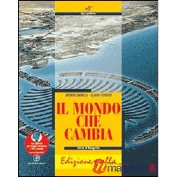 MONDO CHE CAMBIA (IL) + REGIONI ITALIANE (LE)