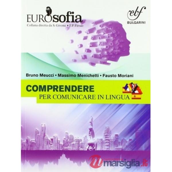 COMPRENDERE PER COMUNICARE IN LINGUA