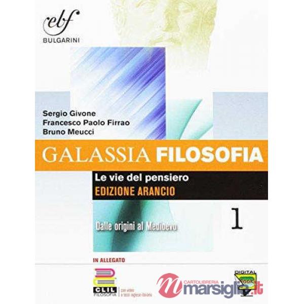 GALASSIA FILOSOFIA ARANCIO 1 + CLIL CONF.