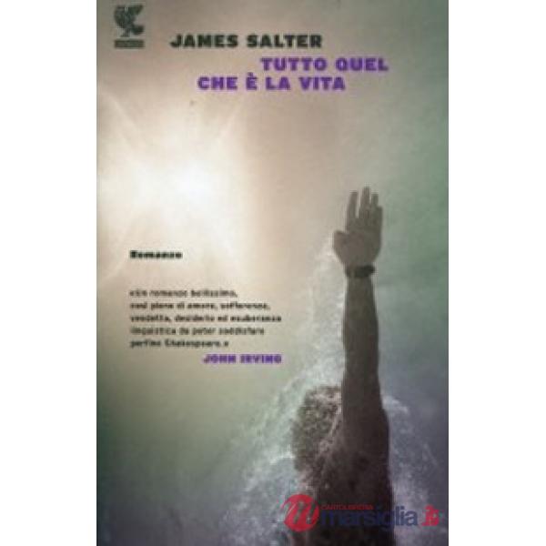 Tutto quel che è la vita