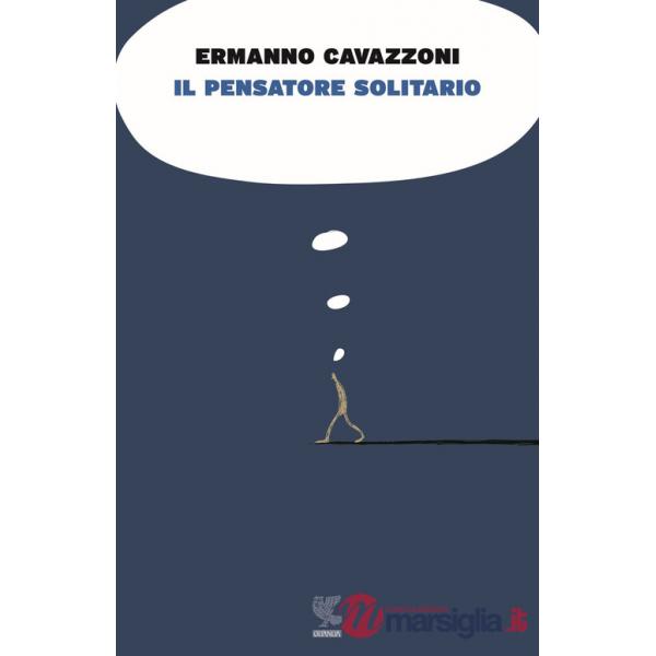 Pensatore solitario (Il)