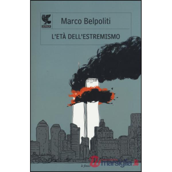 Età dell'estremismo (L')