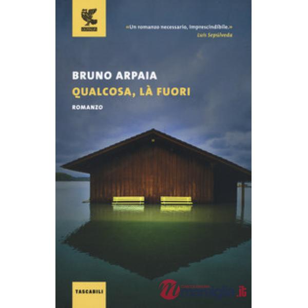 Qualcosa, là fuori
