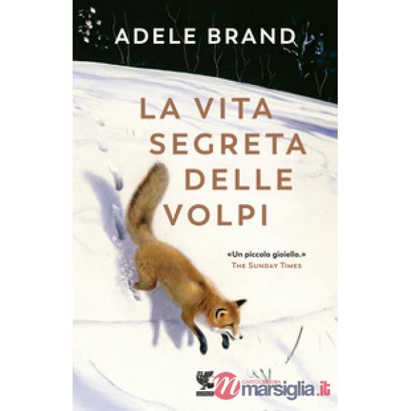 Vita segreta delle volpi (La)