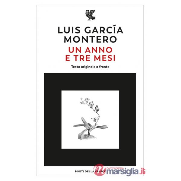 Anno e tre mesi. Testo originale a fronte (Un)