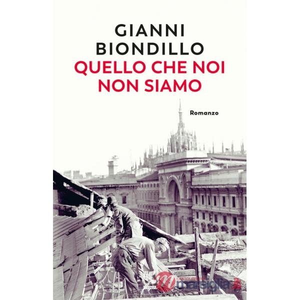 Quello che noi non siamo