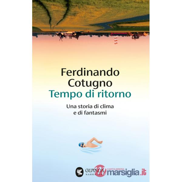 Tempo di ritorno. Una storia di clima e di fantasmi