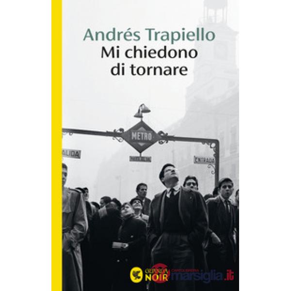 Mi chiedono di tornare