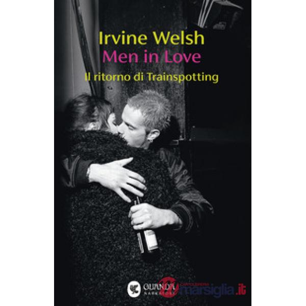 Men in Love. Il ritorno di Trainspotting