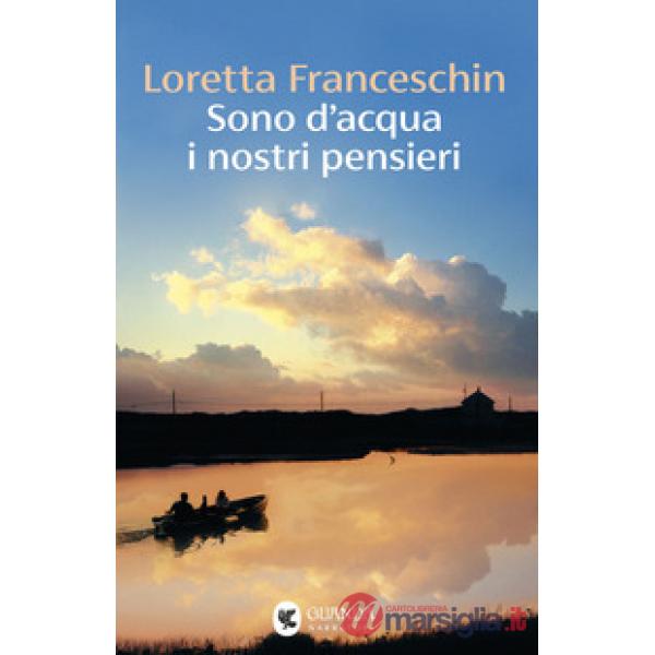 Sono d'acqua i nostri pensieri