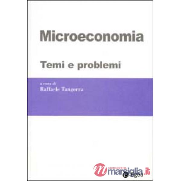 Microeconomia. Temi e problemi