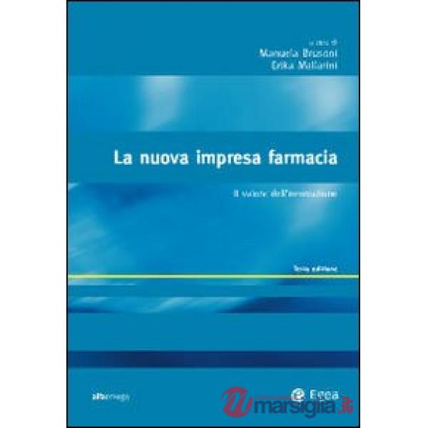 Nuova impresa farmacia. Il valore dell'innovazione (La)