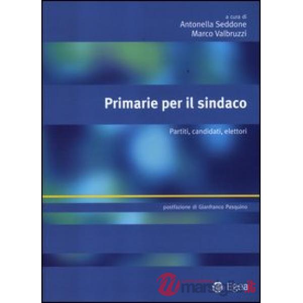 Primarie per il sindaco. Partiti, candidati, elettori