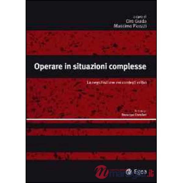 Operare in situazioni complesse. La negoziazione nei contesti critici