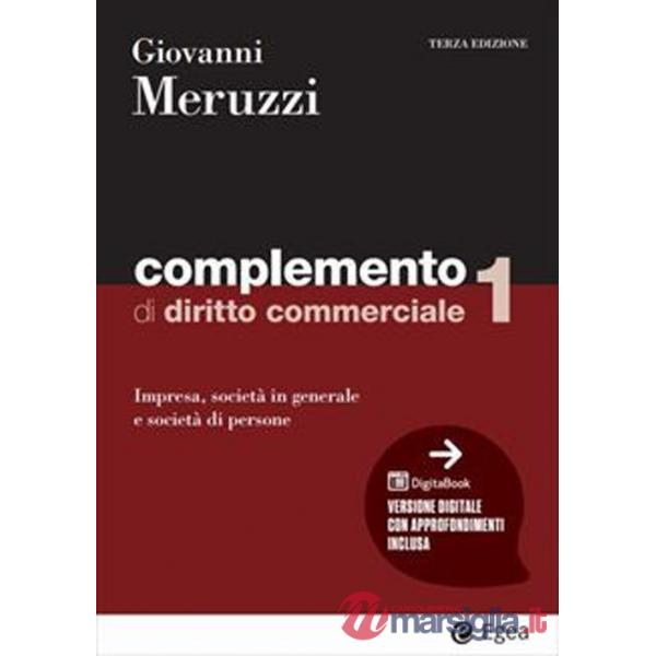 Complemento di diritto commerciale. Vol. 1: Impresa, società in generale e le società di persone