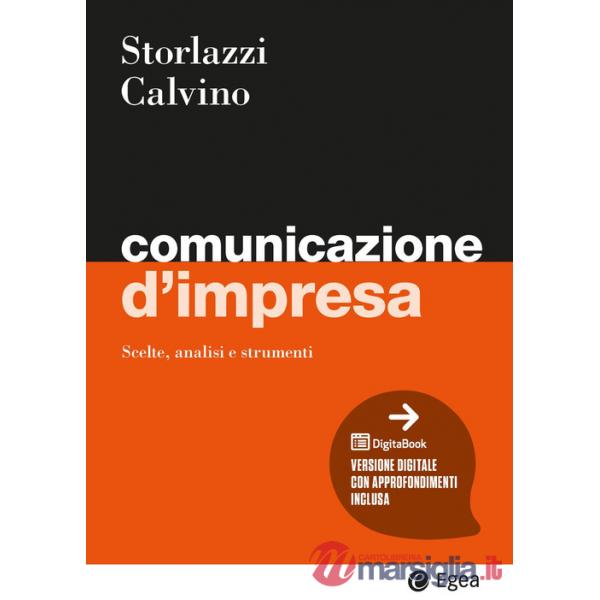 Comunicazione d'impresa. Scelte, analisi e strumenti