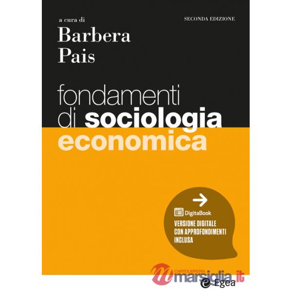 Fondamenti di sociologia economica. Con ebook