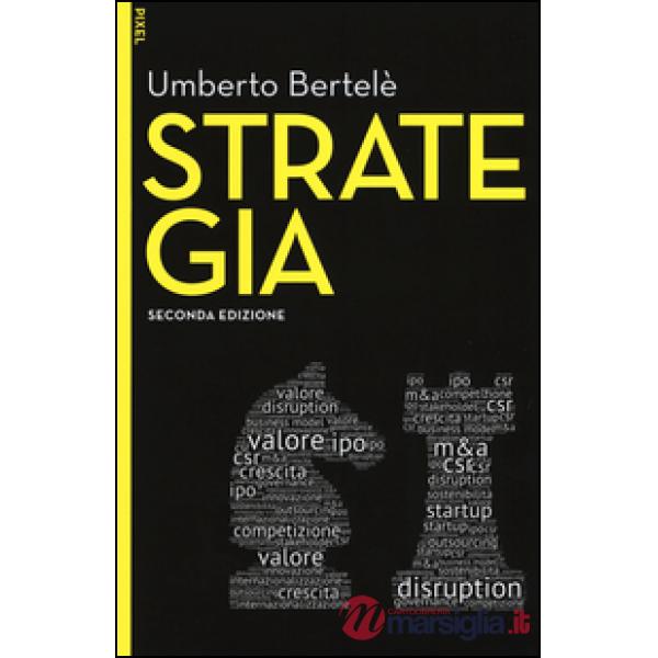 Strategia. Con aggiornamento online. Con e-book