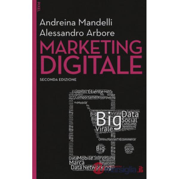 Marketing digitale. Con aggiornamento online