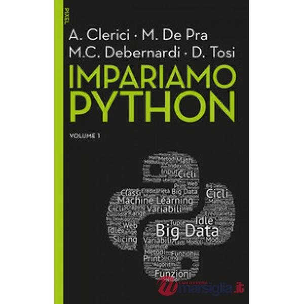 Impariamo Python. Vol. 1