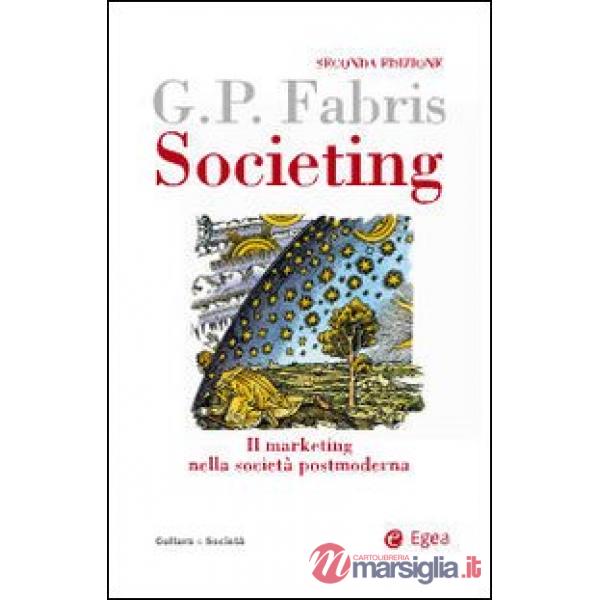 Societing. Il marketing nella società postmoderna