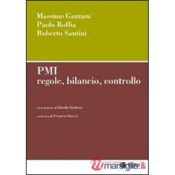 PMI. Regole, bilancio, controllo