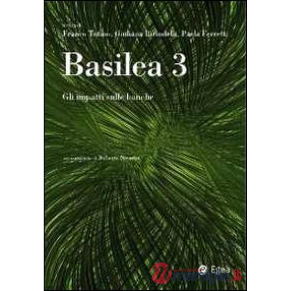 Basilea 3. Gli impatti sulle banche