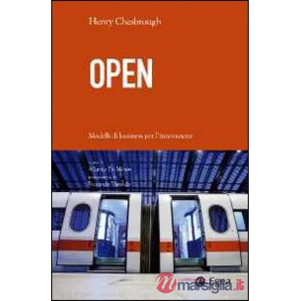 Open. Modelli di business per l'innovazione