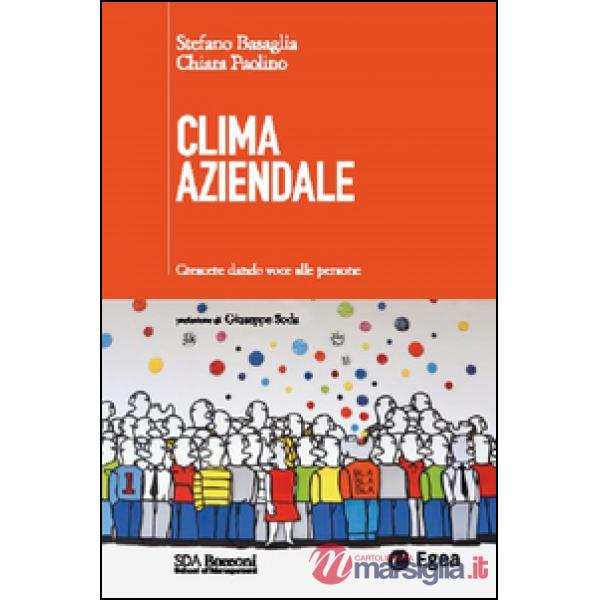 Clima aziendale. Crescere dando voce alle persone