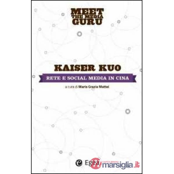 Rete e social media in Cina. Meet the media guru