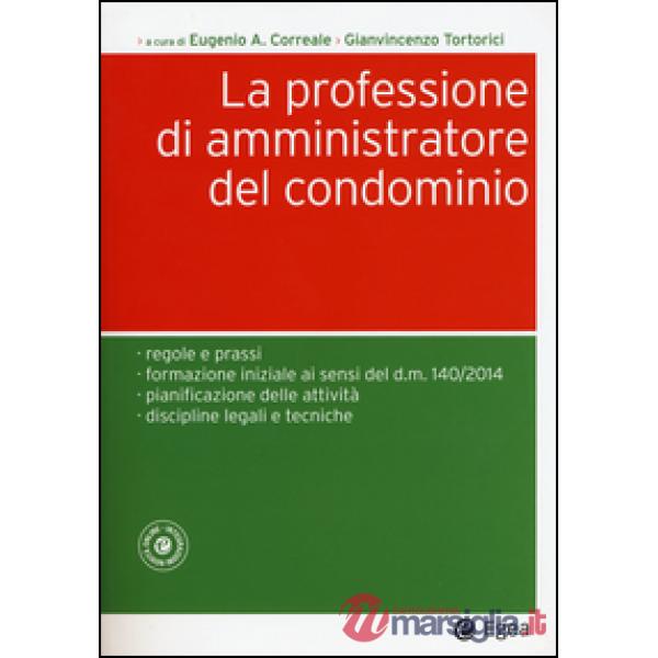 Professione di amministratore del condominio (La)