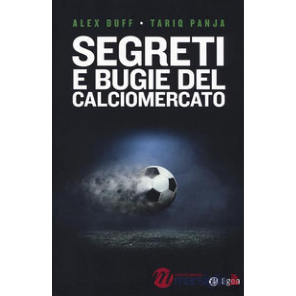 Segreti e bugie del calciomercato