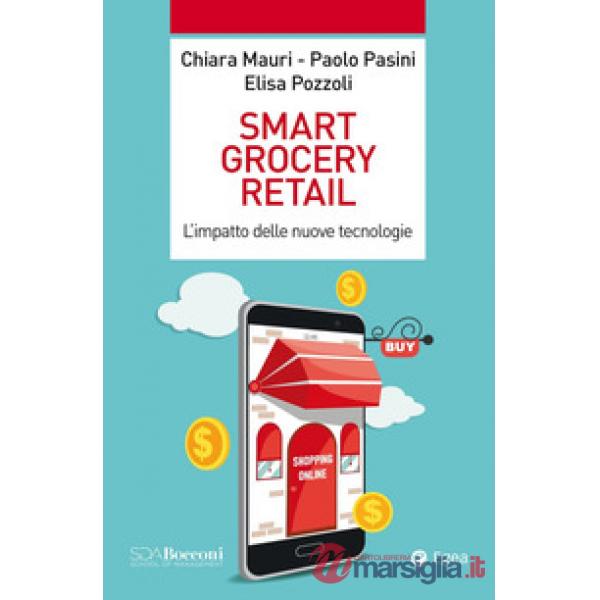 Smart grocery retail. L'impatto delle nuove tecnologie