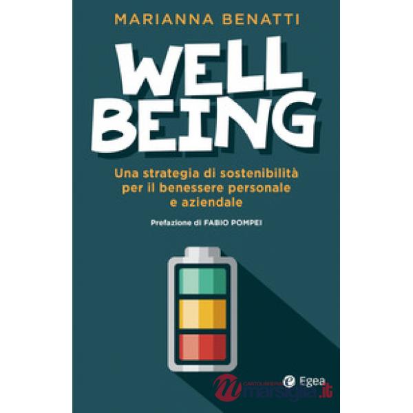Well-being. Una strategia di sostenibilità fra benessere personale e benessere aziendale