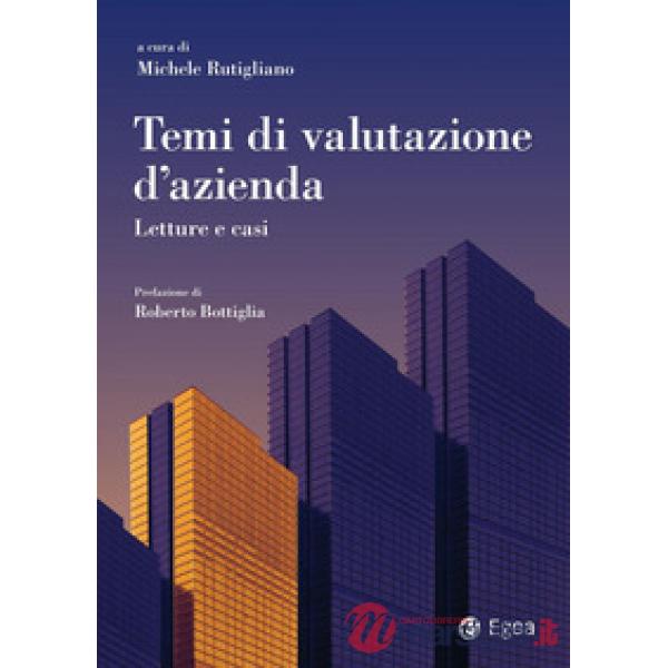Temi di valutazione d'azienda. Letture e casi