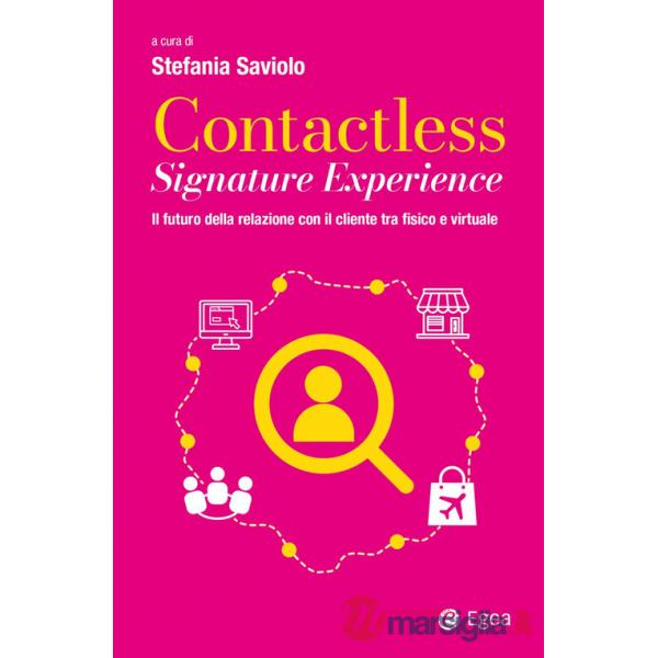 Contactless signature experience. Il futuro della relazione con il cliente tra fisico e virtuale