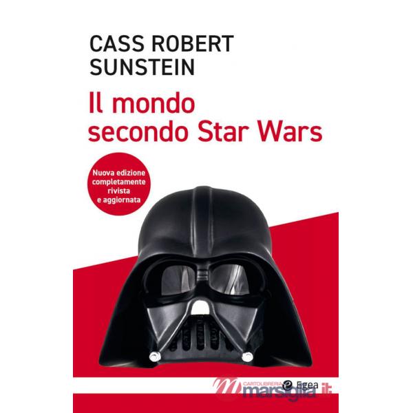Mondo secondo Star Wars. Nuova ediz. (Il)