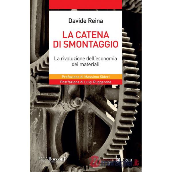 Catena di smontaggio. La rivoluzione dell'economia dei materiali (La)