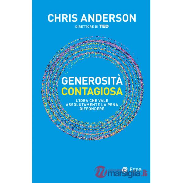 Generosità contagiosa. L'idea che vale che vale assolutamente la pena diffondere