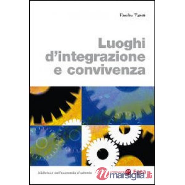Luoghi d'integrazione e convivenza
