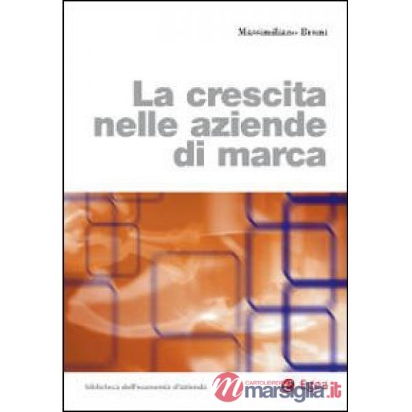 Crescita nelle aziende di marca (La)