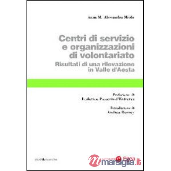 Centri di servizio e organizzazioni di volontariato. Risultati di una rilevazione in Valle d'Aosta
